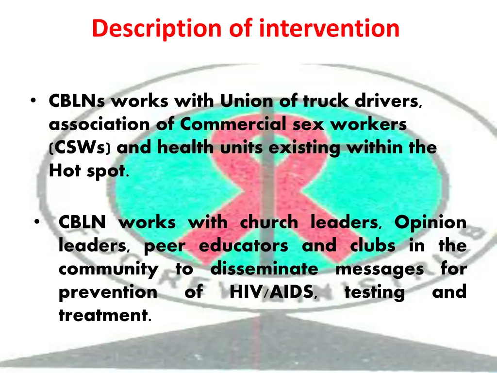 description of intervention