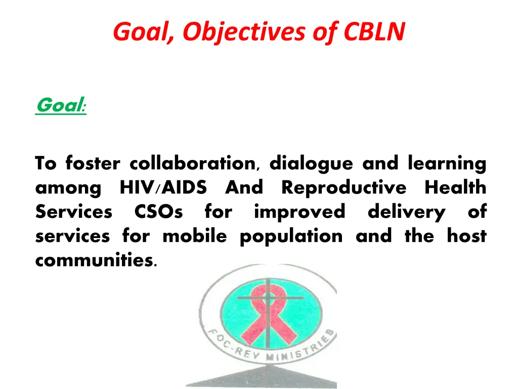 goal objectives of cbln