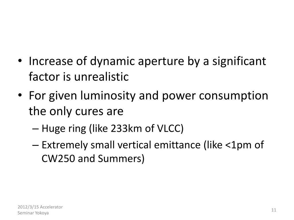 increase of dynamic aperture by a significant