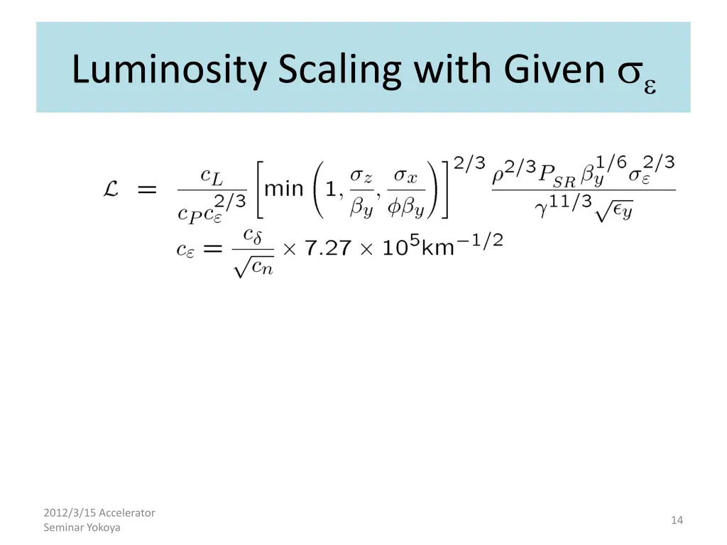 luminosity scaling with given