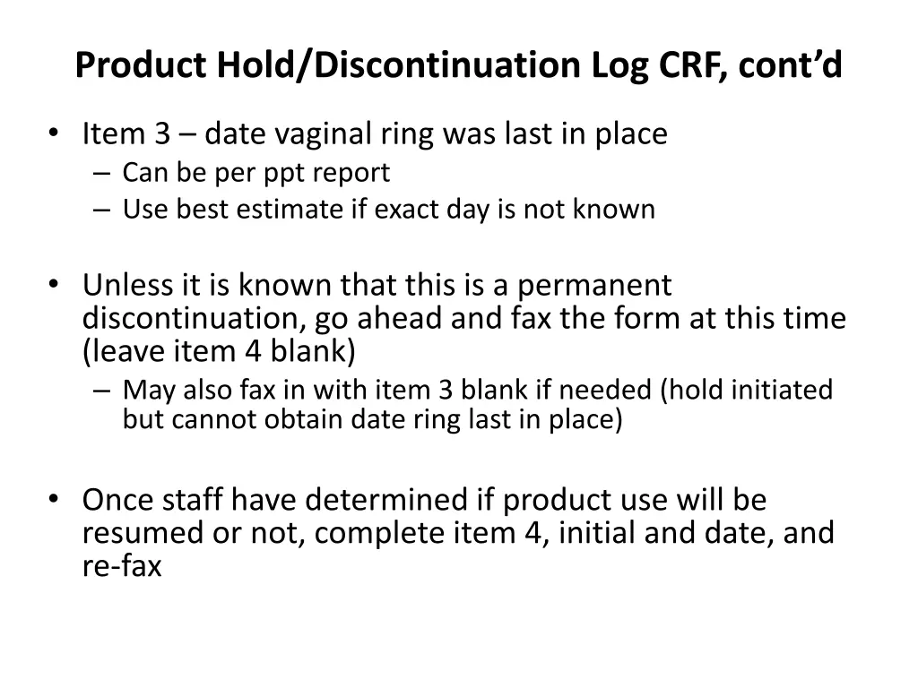 product hold discontinuation log crf cont d 1