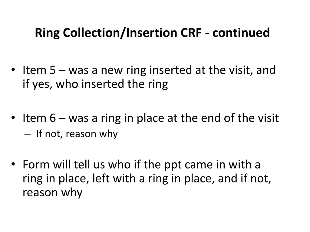 ring collection insertion crf continued