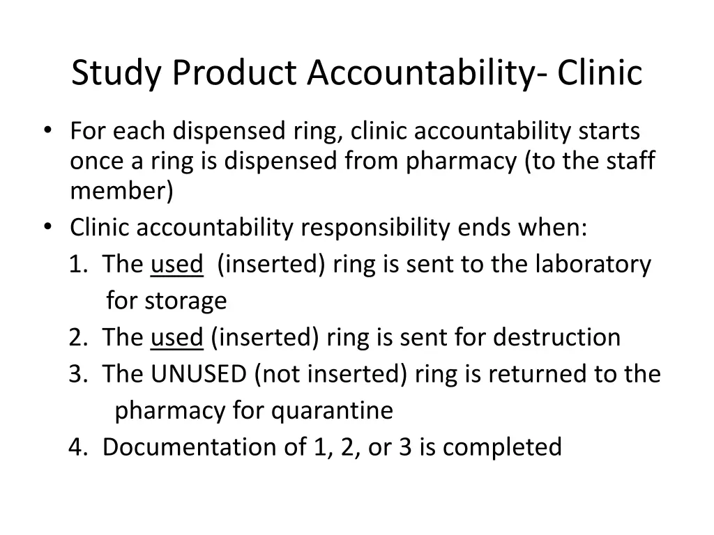 study product accountability clinic