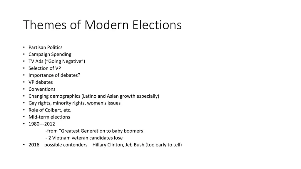 themes of modern elections