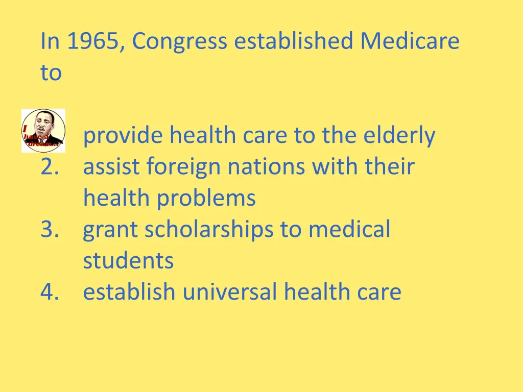 in 1965 congress established medicare to