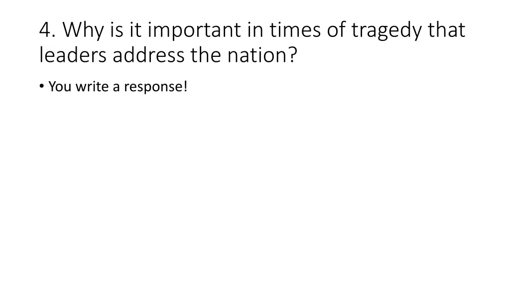 4 why is it important in times of tragedy that