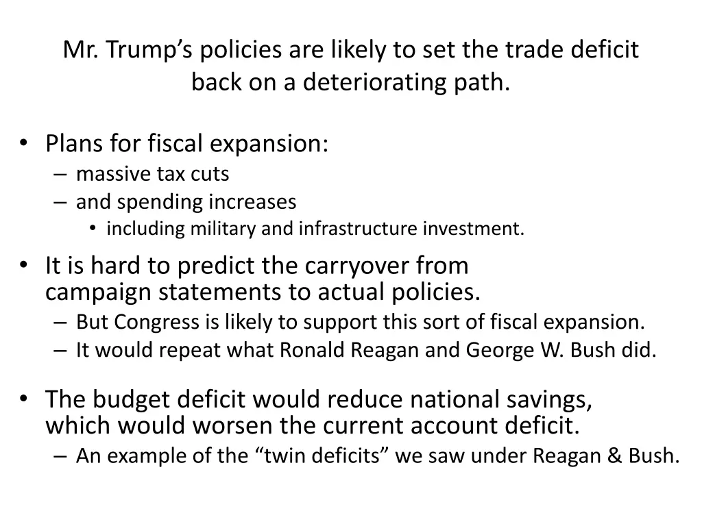 mr trump s policies are likely to set the trade