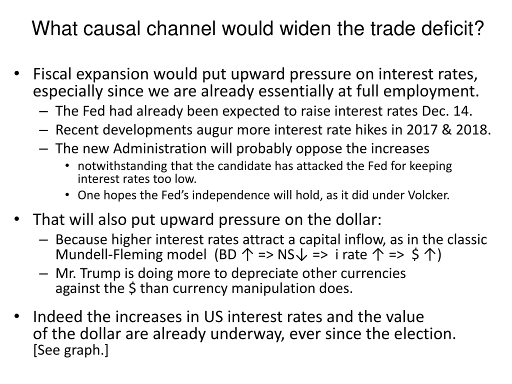 what causal channel would widen the trade deficit