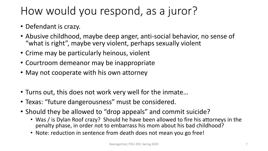 how would you respond as a juror