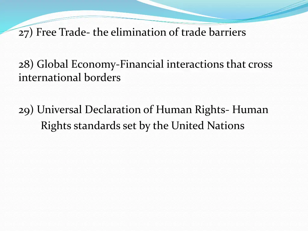 27 free trade the elimination of trade barriers