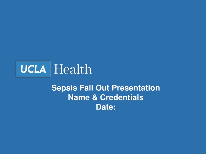 sepsis fall out presentation name credentials date