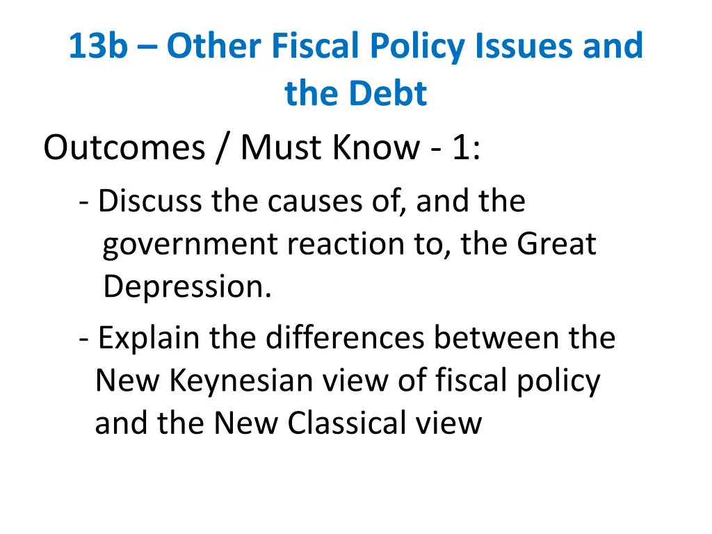 13b other fiscal policy issues and the debt