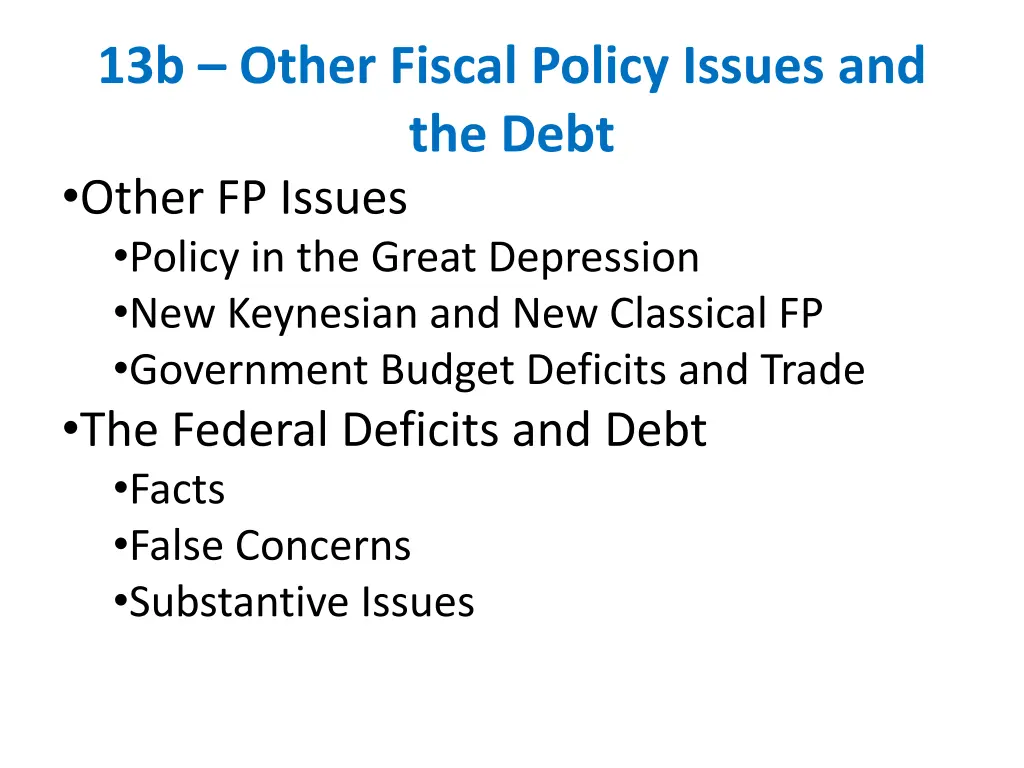 13b other fiscal policy issues and the debt other