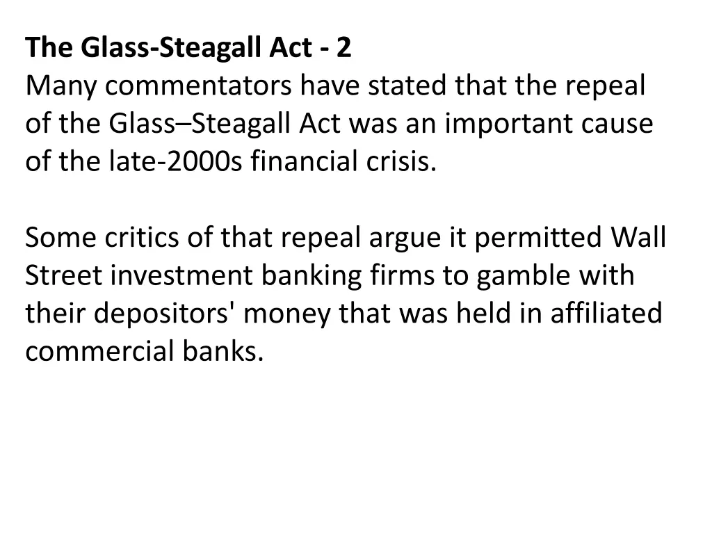 the glass steagall act 2 many commentators have