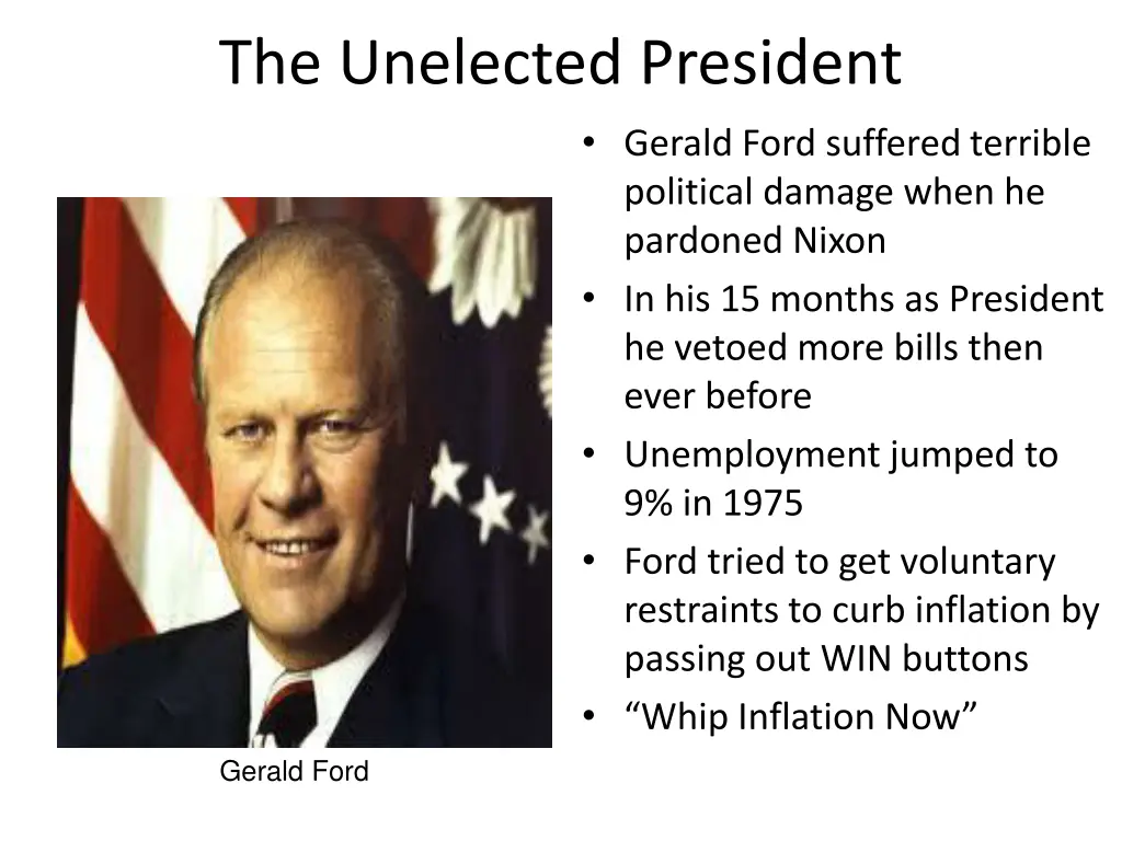 the unelected president