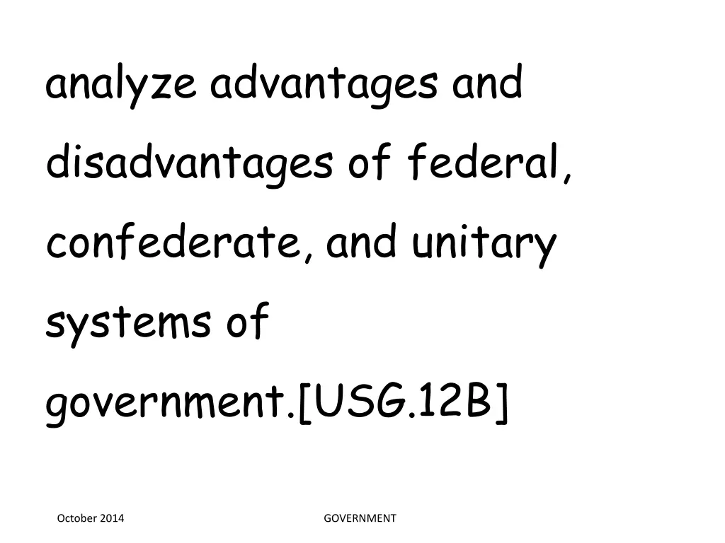 analyze advantages and disadvantages of federal