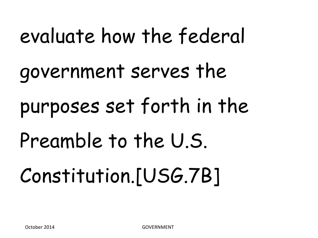 evaluate how the federal government serves