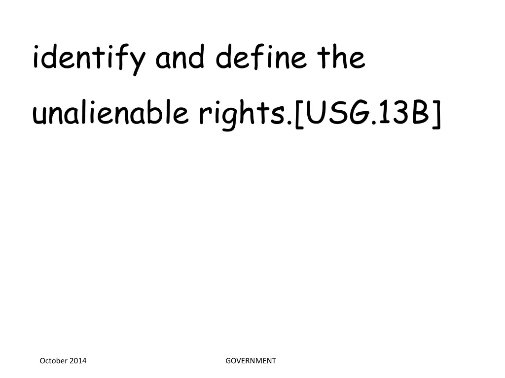 identify and define the unalienable rights usg 13b