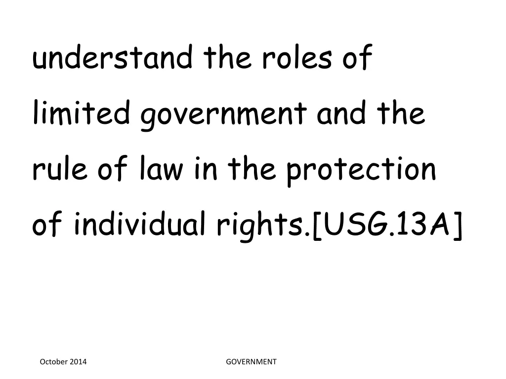 understand the roles of limited government