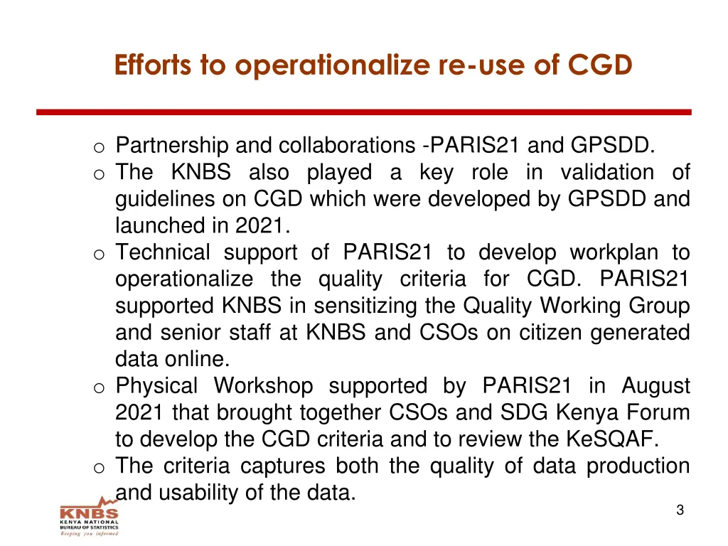 efforts to operationalize re use of cgd