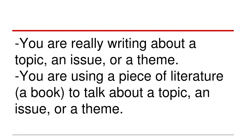 you are really writing about a topic an issue