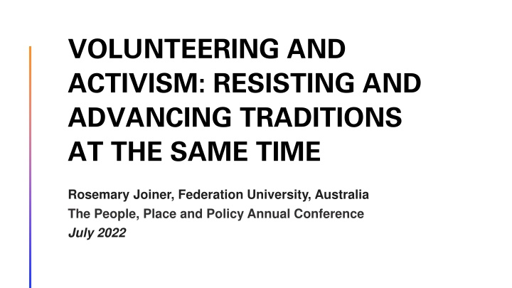 volunteering and activism resisting and advancing