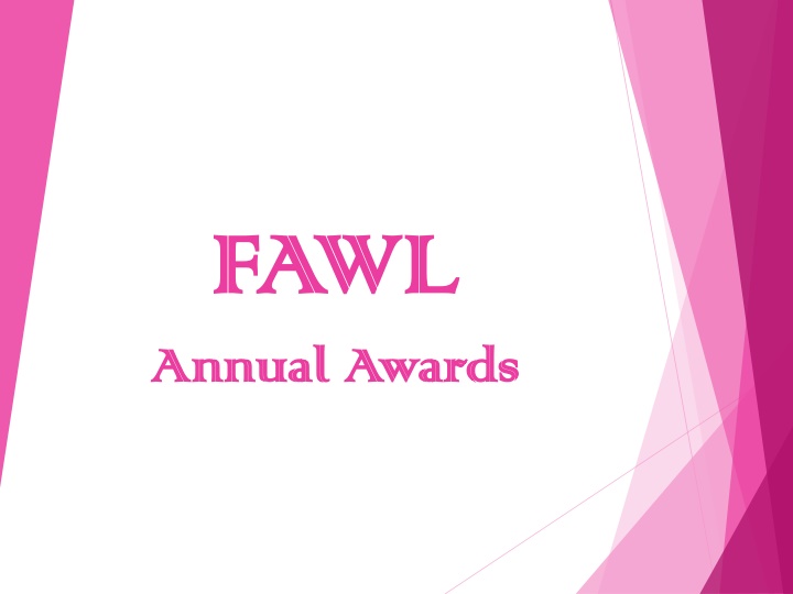 fawl fawl annual awards annual awards