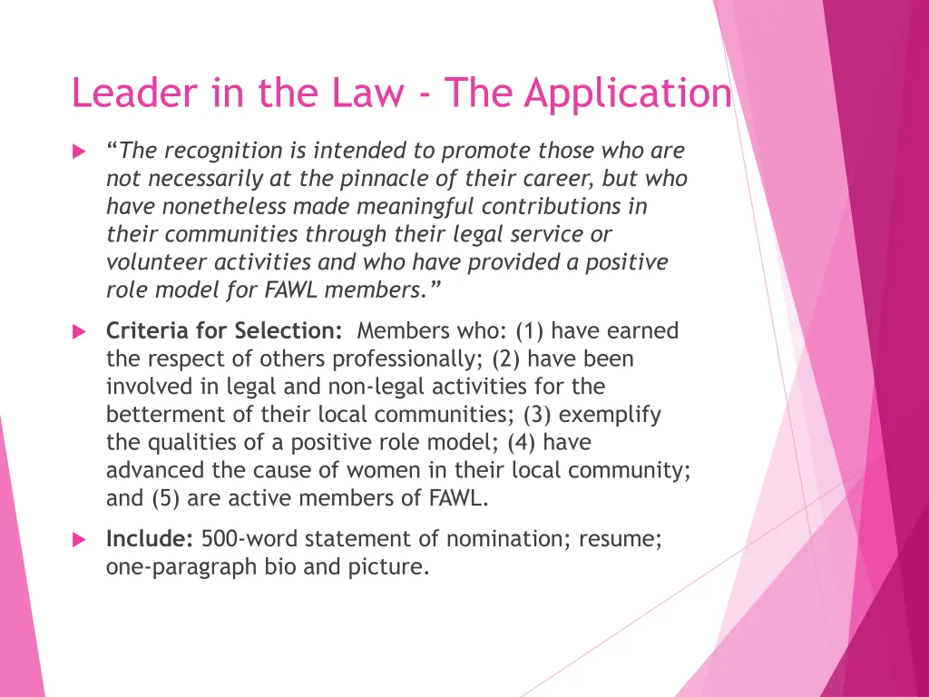 leader in the law the application