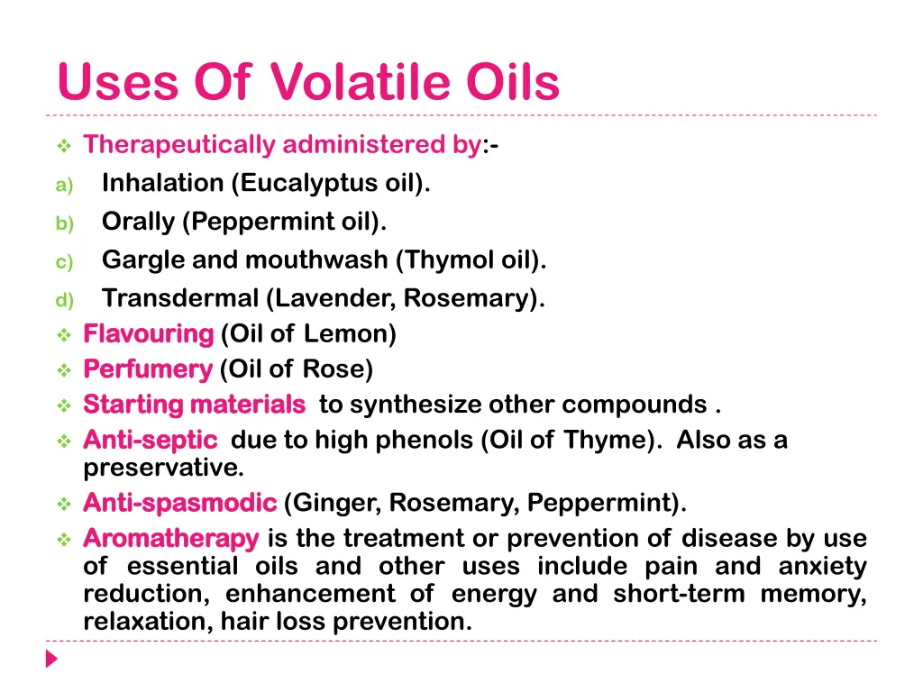 uses of volatile oils