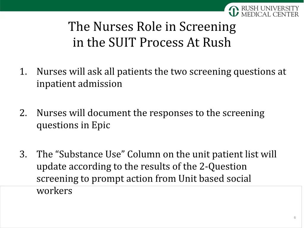 the nurses role in screening in the suit process