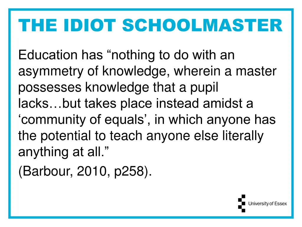 the idiot schoolmaster 1