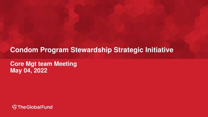 condom program stewardship strategic initiative