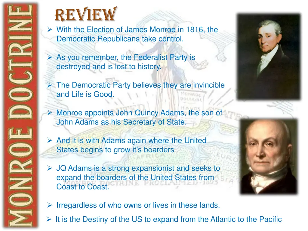 review with the election of james monroe in 1816