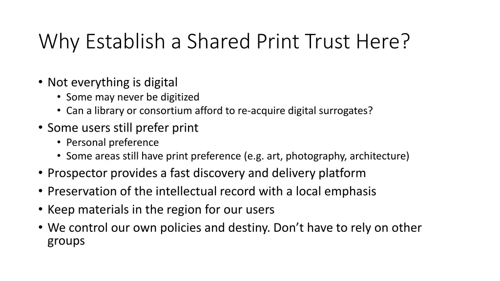 why establish a shared print trust here