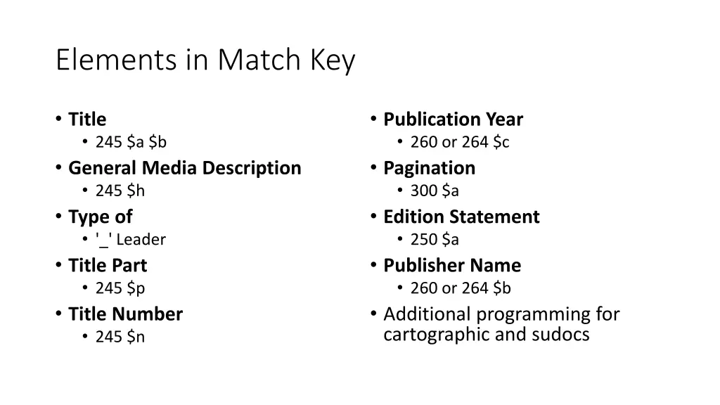 elements in match key