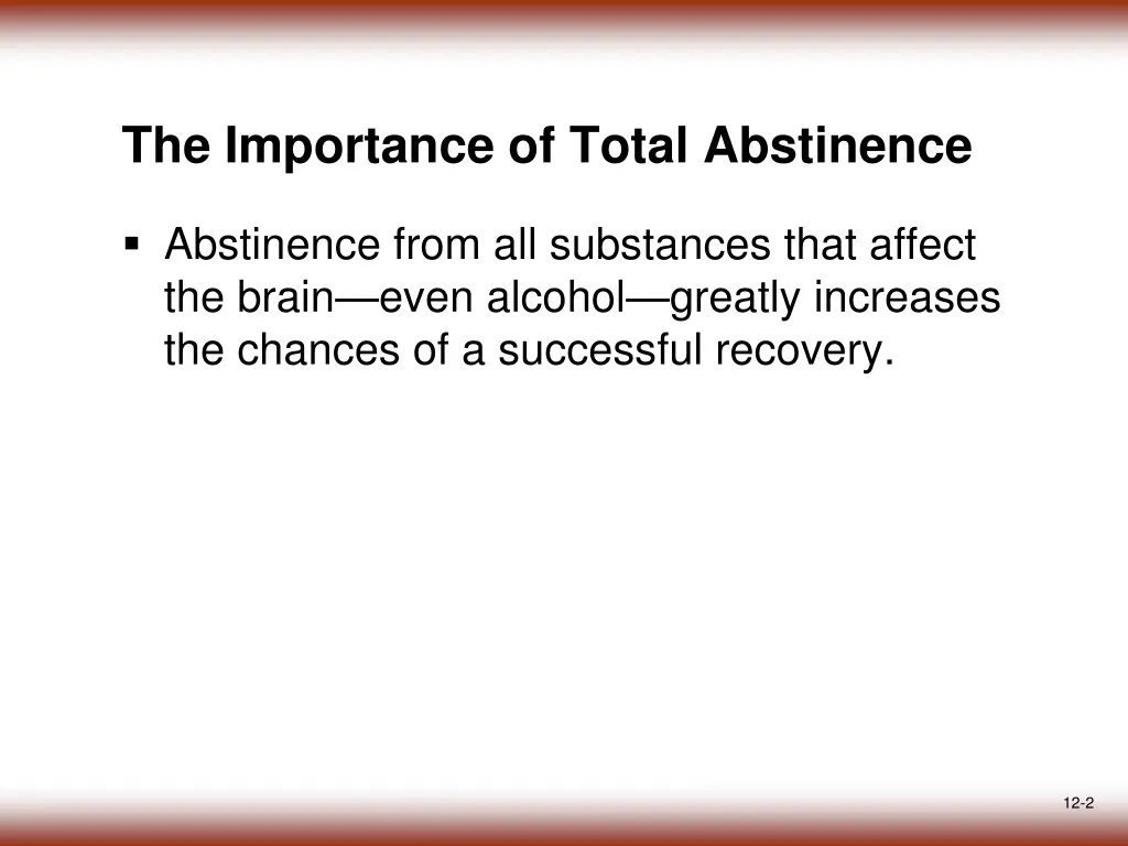 the importance of total abstinence