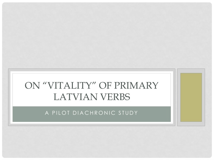 on vitality of primary latvian verbs