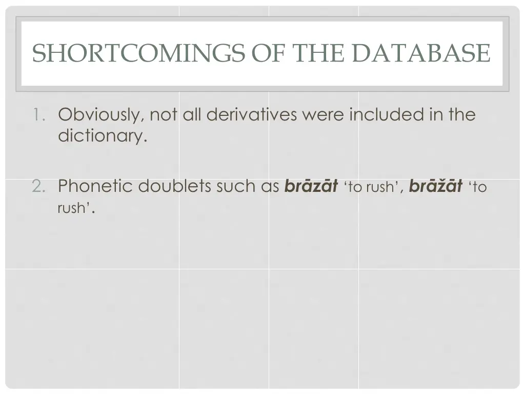 shortcomings of the database