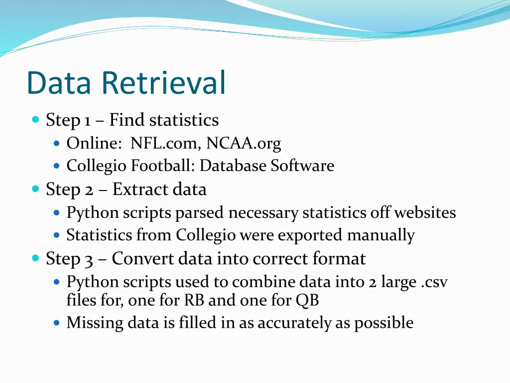 data retrieval step 1 find statistics online