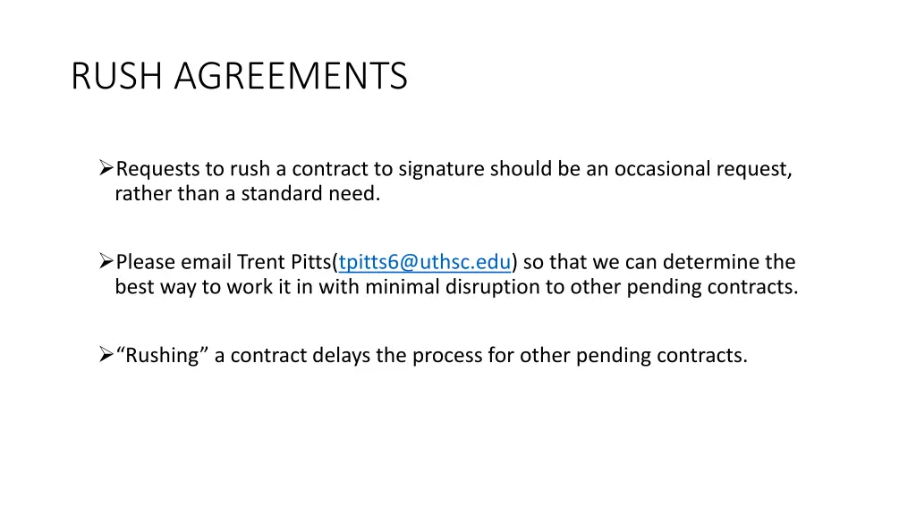 rush agreements