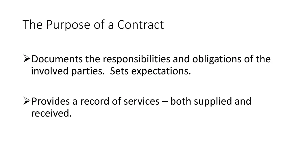 the purpose of a contract