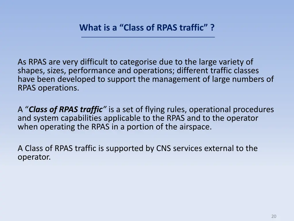 what is a class of rpas traffic