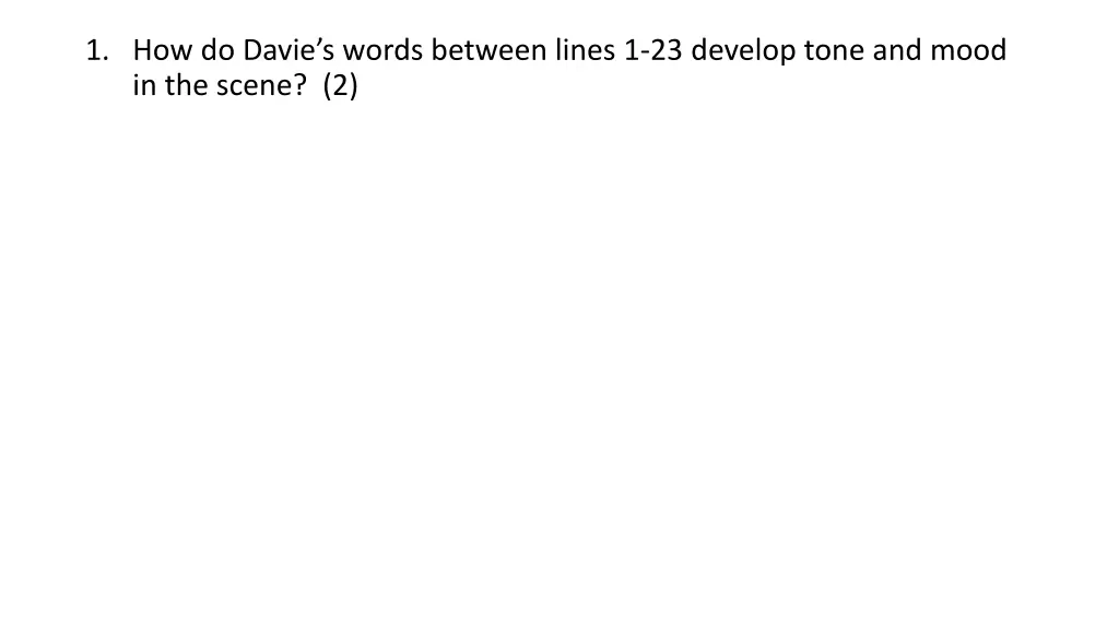 1 how do davie s words between lines 1 23 develop