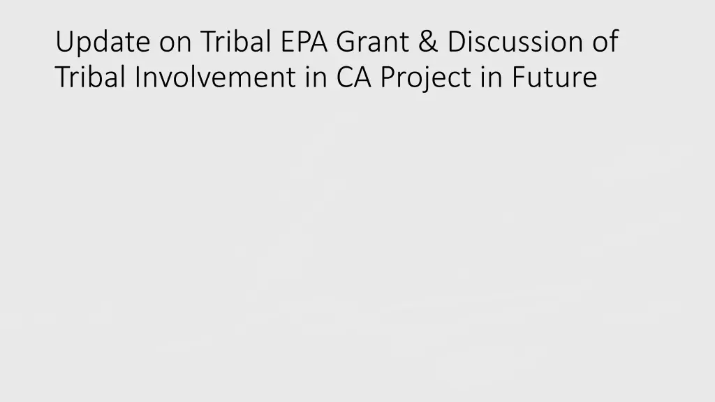 update on tribal epa grant discussion of tribal