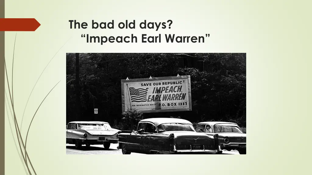 the bad old days impeach earl warren