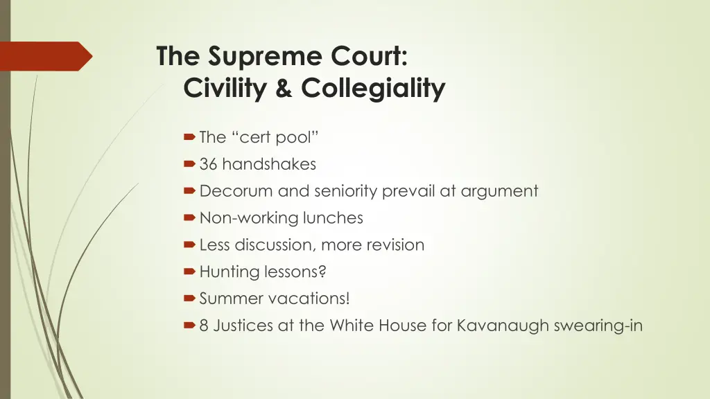 the supreme court civility collegiality