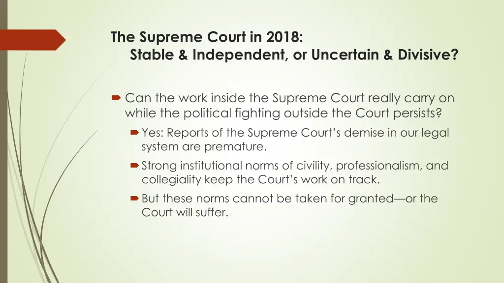 the supreme court in 2018 stable independent