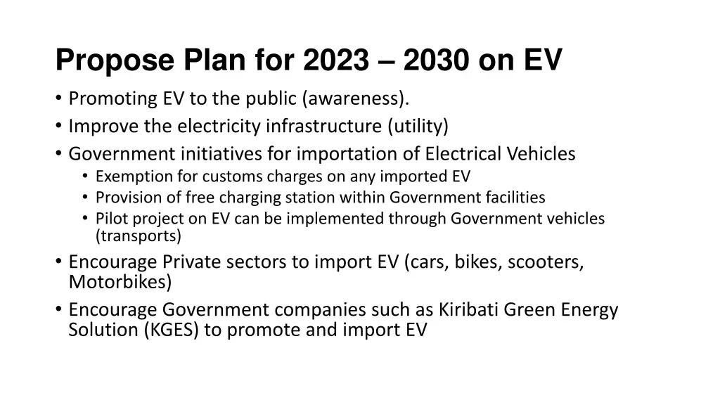 propose plan for 2023 2030 on ev promoting