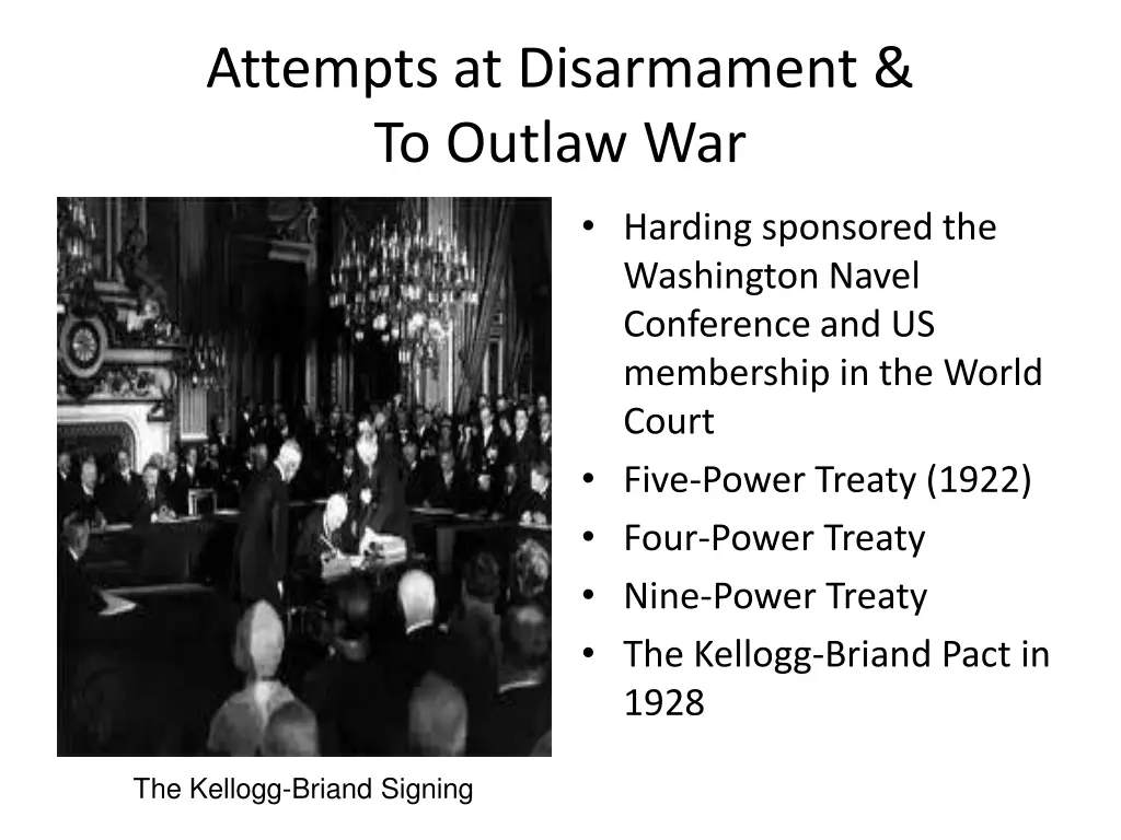 attempts at disarmament to outlaw war