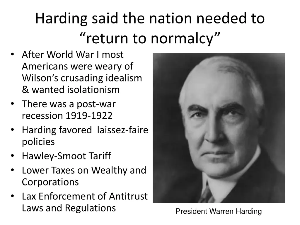 harding said the nation needed to return